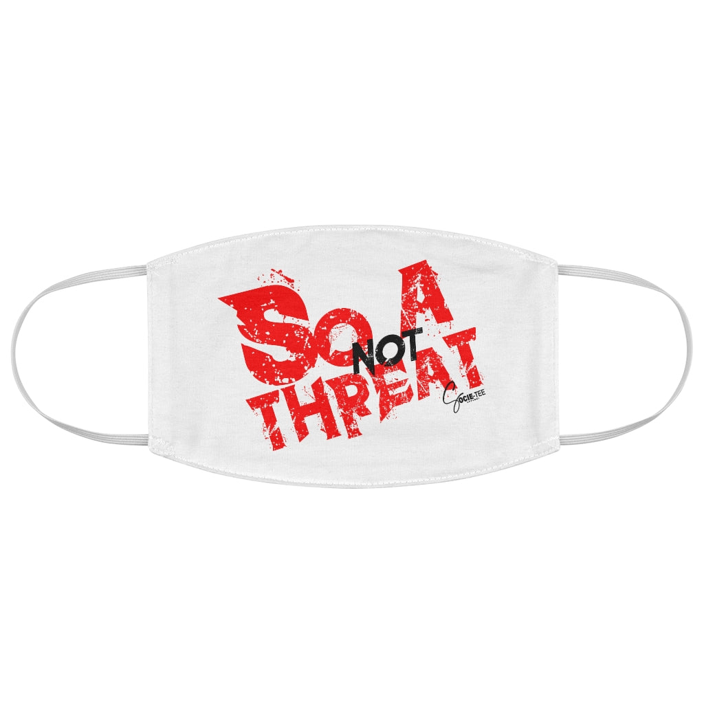 So Not a Threat Fabric Face Mask