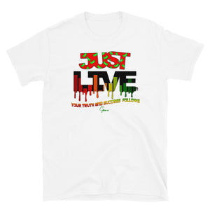 Just Live Short-Sleeve Unisex T-Shirt